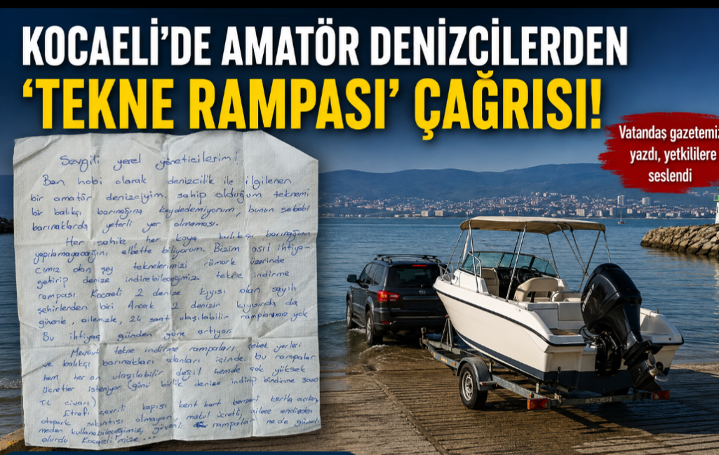 Kocaeli’de Amatör Denizcilerden “Tekne Rampası” Çağrısı